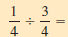 Divide. Write each answer in lowest terms. (See Example 4.) _______