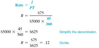 Find the rate in the following. Round to the nearest tenth of a percent. (See Example.)  Finding Rate Given Length of Loan  An exchange student from the United States living in Brazil deposits $5000 in U.S. currency in a Brazilian bank for 45 days. Find the rate if the interest is $75 in U.S. currency. SOLUTION      Convert.12 to a percent to get 12%. Check the answer using the simple interest formula. Solve using a calculator as follows. Notice that parentheses set off the denominator.       