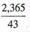 Divide the following numbers.