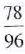 Use inspection or the greatest common divisor to reduce the following fractions to lowest terms.