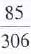 Use inspection or the greatest common divisor to reduce the following fractions to lowest terms.