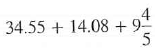 For the following numbers, perform the indicated operation. Give the result in decimal form.