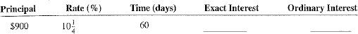 Use the extract interest method (365 days) and the ordinary interest method (360 days) to compare the amount of interest for the following loans.