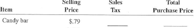 Use Exhibit 18-1 to determine the sales tax and calculate the total purchase price for the following items.   
