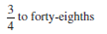 Raise the following fractions to higher terms as indicated.    