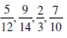 Find the least common denominator for the following groups of fractions. For problems try finding the LCD by inspection (i.e., mentally) first, then use the prime-number method.