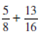 Add the following fractions and reduce to lowest terms.    