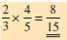 Multiply the following fractions and reduce to lowest terms. Use cancellation whenever possible.