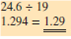 Divide the following numbers. Round to hundredths when necessary.    