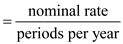 Given, The principal amount is $42,000, Time period (years) is 19, Nominal rate (%) is 11 and Interest compounded annually. To calculate compound interest, first find the interest rate per period and the number of compounding periods. Interest rate per period Compounding periods = years × Periods per year Now find the table factor by scanning across the top row of the compound interest table to 11% and down the 11% column to 19 periods. The table factor at that intersection is 7.26334 The compound amount can be found by multiplying the table factor with the principal. Compound amount = Table factor × Principal The amount of interest is found by subtracting the principal form the compound amount Compound interest = Compound amount - principal The compound amount and interest for a period of 19 years and at a rate of 11% are $305,060.28 and $263,060.28 respectively.