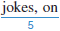 Identify the sentence-skills mistakes at the underlined spots in the paragraph that follows. From the box below, choose the letter that describes each mistake and write it in the space provided. The same mistake may appear more than once.  a. fragment b. run-on c. mistake in verb tense d. mistake in irregular verb e. missing comma after introductory words f. mistake with quotation marks g. apostrophe mistake Deceptive Appearances Appearances can be deceptive. While looking through a library window yesterday, I saw a neatly groomed woman walk by. Her clothes were skillfully     makeup was perfect.     crumpled a piece of paper in her hand.         Suddenly she no longer     attractive to me. On another occasion, I started talking to a person in my psychology class named Eric. Eric seemed o be a great person. He always got the class laughing with his     the days when Eric was absent, I think even the professor missed his lively personality. Eric asked me     and I felt happy he had     me to be a friend.     Eric took out an envelope with several kinds of pills inside. Want one  he asked. They're uppers. I didn't want     0 felt disappointed.     1 terrific personality was the product of the pills he took. 1. ___________ 2. ___________ 3. ___________ 4. ___________ 5. ___________ 6. ___________ 7. ___________ 8. ___________ 9. ___________ 10. ___________