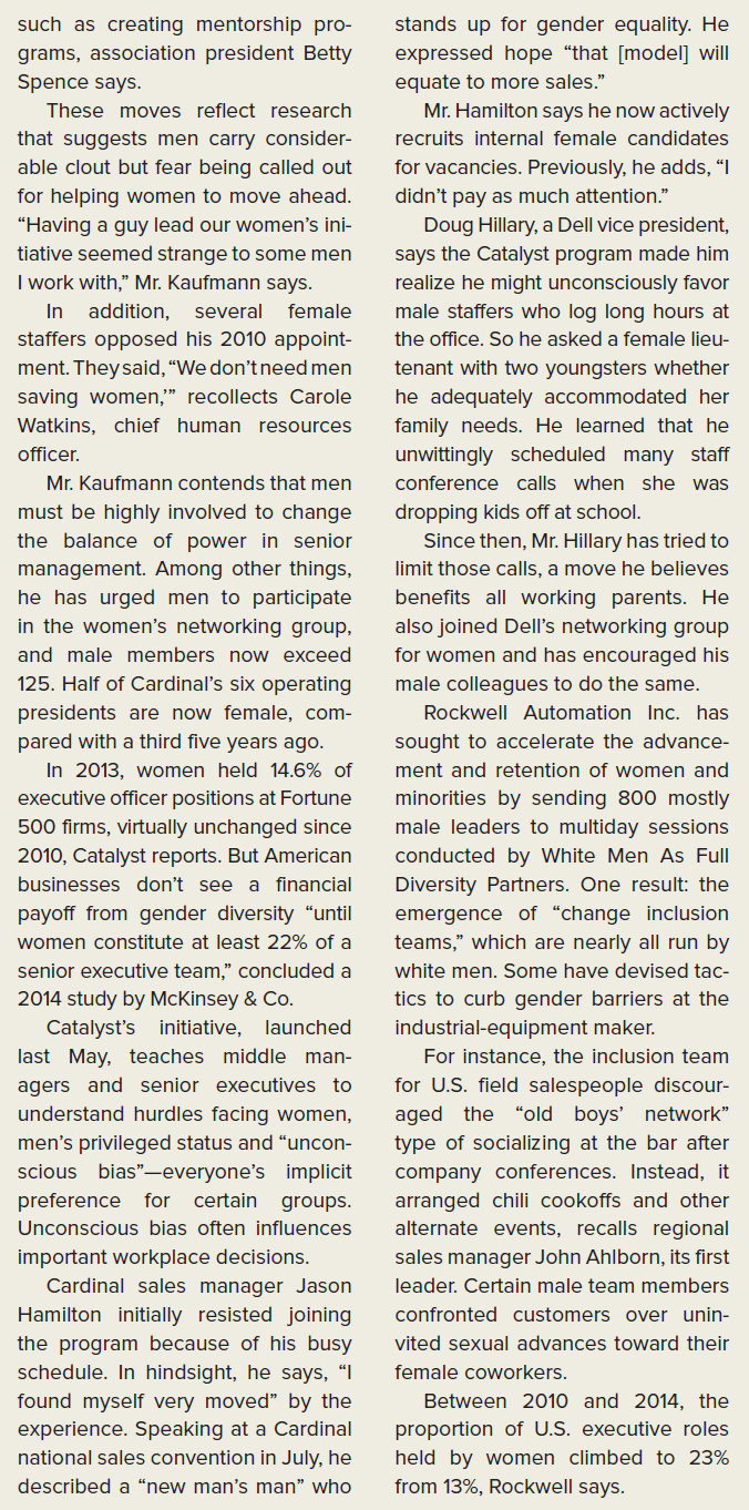 THE WALL STREET JOURNAL CASE IN THE NEWS [LO 3-3, 3-4, 3-5, 3-6] Men Enlist in Fight for Gender Equality        Why is Mike Kaufmann leading the women's networking group at Cardinal Health?