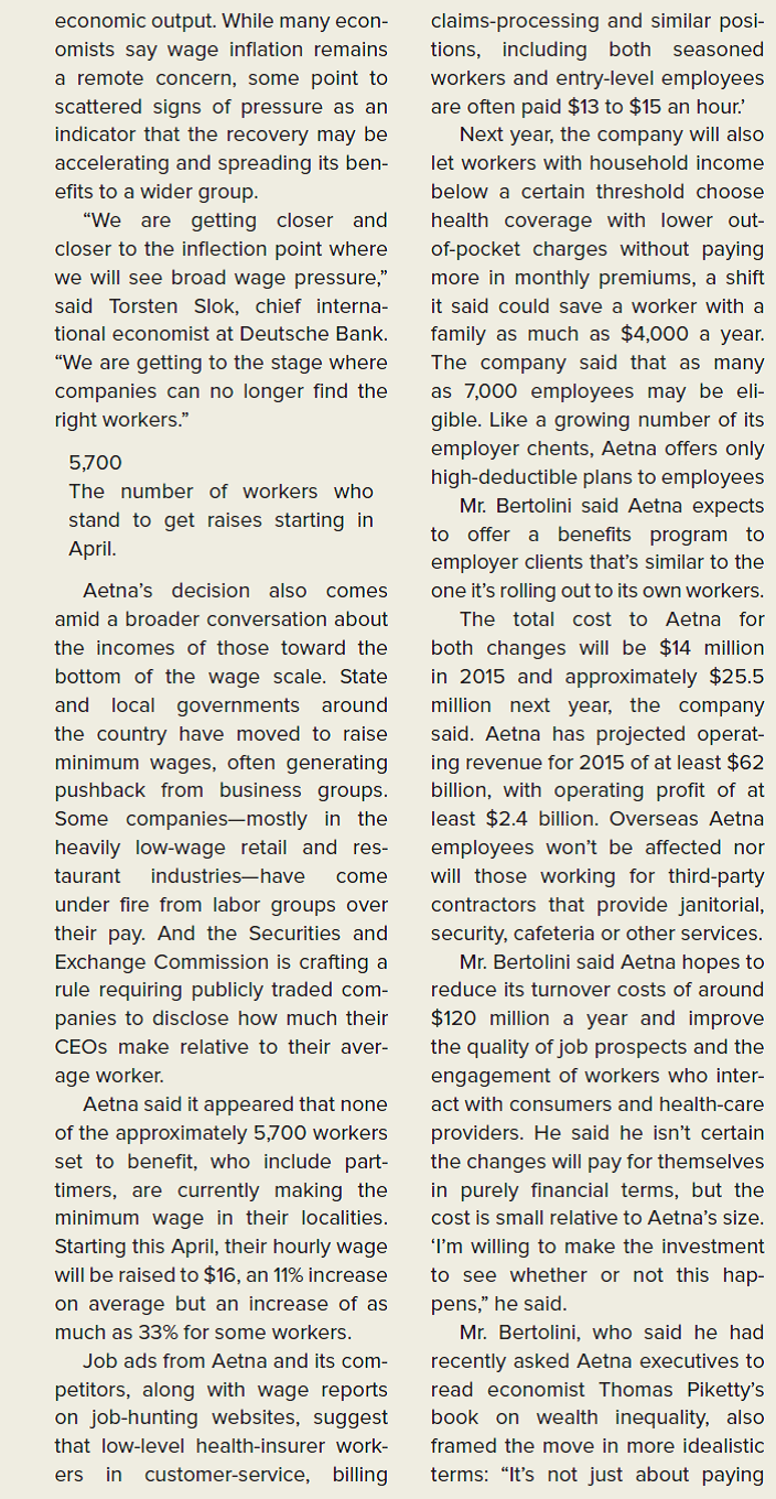 THE WALL STREET JOURNAL CASE IN THE NEWS [LO5-1, 5-2] Aetna Sets Wage Floor: $16 an Hour  Anna Wilde Mathews and Theo Francis        How did managers recognize the need to make this decision?