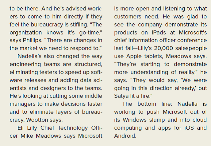 BLOOMBERG BUSINESS CASE IN THE NEWS [LO 6-1, 6-2, 6-3, 6-4] Microsoft CEO Satya Nadella Looks to Future Beyond Windows      How is Nadella trying to eliminate some of the bureaucracy that has hurt the company's ability to innovate?