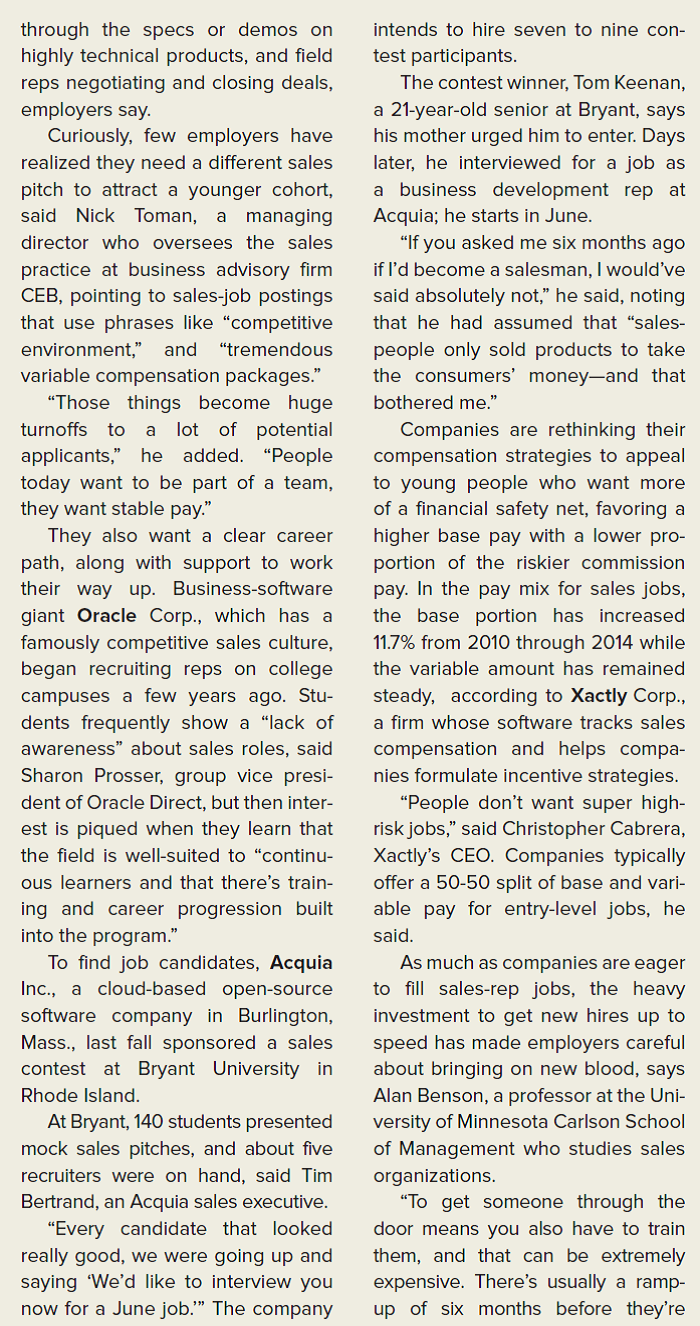 THE WALL STREET JOURNAL CASE IN THE NEWS [LO 9-1, 9-2, 9-3, 9-4] Bright Future in Sales? Millennials Are Hesitant        Why are some millennials unmotivated by the prospect of a job and career in sales?