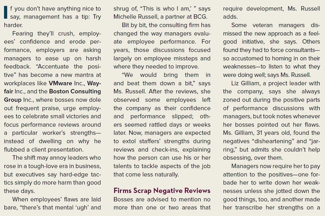 THE WALL STREET JOURNAL CASE IN THE NEWS [LO12-4] You're Awesome! Firms Scrap Negative Feedback  Managers Ease Up On Harsh Reviews; In Past, 'We'd Beat Them Down a Bit'        What are some of the potential disadvantages of providing employees with positive performance appraisals and feedback?
