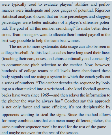        In a general sense, what kinds of decisions are made in baseball? Would you characterize these decisions as structured or unstructured problems? Explain. What type(s) of decision-making condition would you consider this to be? Explain.
