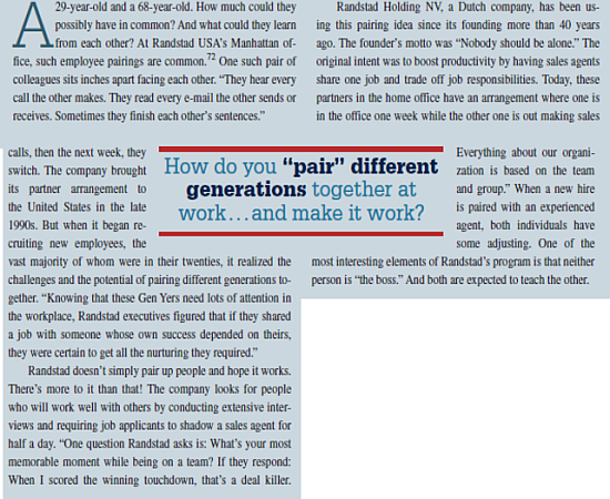    What types of issues might a Gen Y employee and an older, more-experienced employee face? How could two people in such a close-knit work arrangement deal with those issues? That is, how could both make the adjustment easier?
