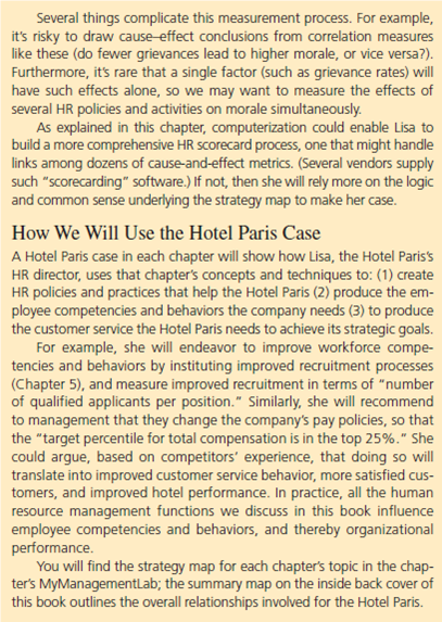 Draw a more simplified and abbreviated strategy map for the Hotel Paris. Specifically, summarize in your own words an example of the hierarchy of links among the hotel's HR practices , necessary workforce competencies and behaviors, and required organizational outcomes.               