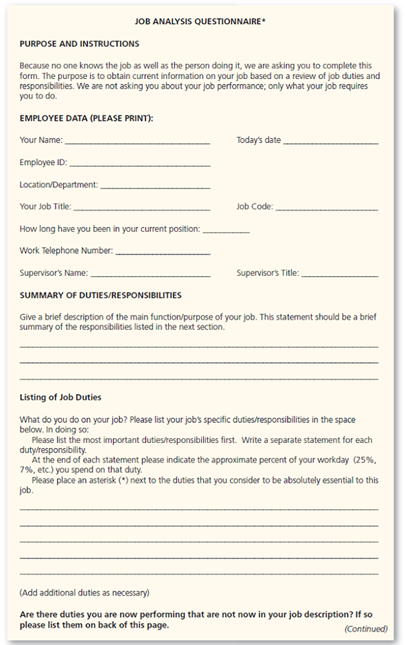Each group should do a job analysis of the instructor's job: Half of the groups will use the Figure 1 job analysis questionnaire for this purpose, and half will use the Figure 2 job description questionnaire. Figure 1 Job Analysis Questionnaire for Developing Job Descriptions         Figure 2 Simple Job Description Questionnaire   