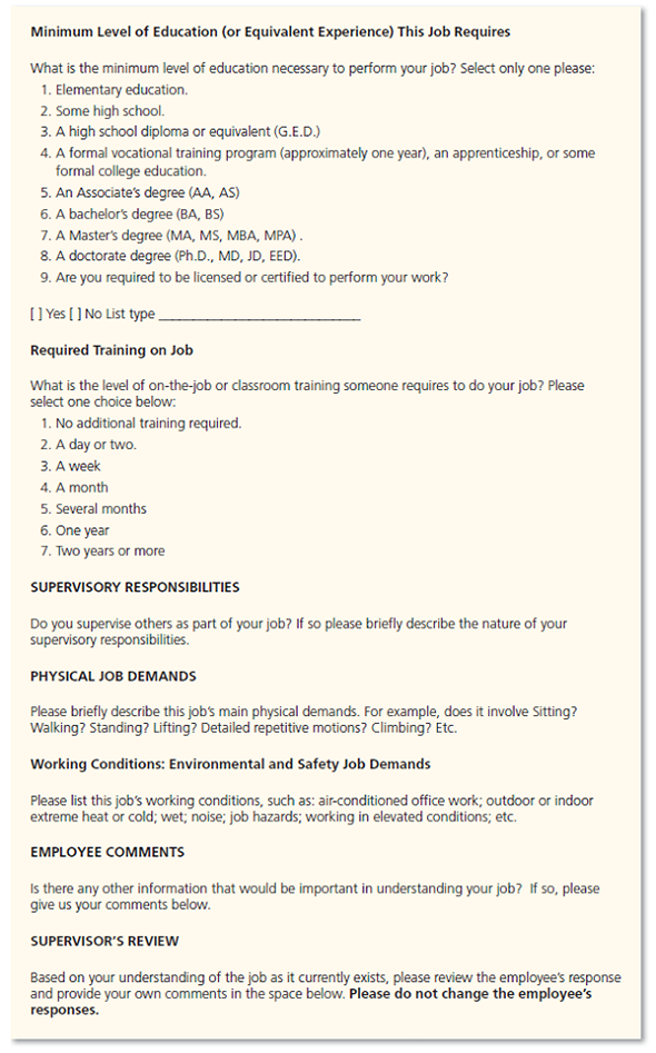 Each group should do a job analysis of the instructor's job: Half of the groups will use the Figure 1 job analysis questionnaire for this purpose, and half will use the Figure 2 job description questionnaire. Figure 1 Job Analysis Questionnaire for Developing Job Descriptions         Figure 2 Simple Job Description Questionnaire   