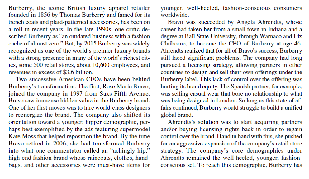 Burberry's Global Brand             The centralized brand management that happened under the watch of Angela Ahrendts was a strategic move that resulted in a better brand equity. Is this a move that should remain a staple of the company's brand strategy, or what decisions/strategies should Burberry be making moving forward