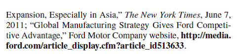 Making Ford Globally Competitive             What would you recommend that CEO Mark Fields undertake in terms of continuing or possibly changing the global strategy that Mulally put in place Is Fields's long-term employment with Ford a benefit or hindrance to making Ford globally competitive