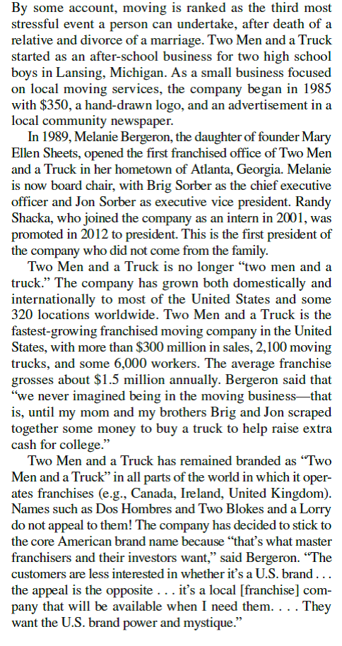 Two Men and a Truck          Is franchising the way Two Men and a Truck uses it a form of exporting or is it simply franchising as discussed in Chapter 15 Or, what is the company really exporting internationally