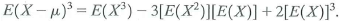 X is a random variable with moments E ( X ) , E ( X 2 ) , E ( X 3 ), and so forth. a. Show b. Show 3[ E ( X )) 4.