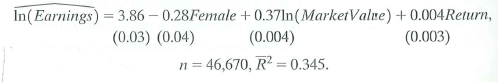 This problem is inspired by a study of the gender gap in earnings in top corporate jobs [Bertrand and Hallock (2001)]. The study compares total compensation among top executives in a large set of U.S. public corporations in the 1990s. (Each year these publicly traded corporations must report total compensation levels for their top five executives.) a. Let Female be an indicator variable that is equal to 1 for females and 0 for males. A regression of the logarithm of earnings onto Female yields     i. The estimated coefficient on Female is -0.44. Explain what this value means. ii. The SER is 2.65. Explain what this value means.  iii. Does this regression suggest that female top executives earn less than top male executives Explain.  iv. Does this regression suggest that there is gender discrimination Explain. b. Two new variables, the market value of the firm (a measure of firm size, in millions of dollars) and stock return (a measure of firm performance, in percentage points), are added to the regression:     i. The coefficient on In (MarketValue) is 0.37. Explain what this value means.  ii. The coefficient on Female is now -0.28. Explain why it has changed from the regression in (a). c. Are large firms more likely to have female top executives than small firms Explain.