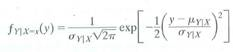 Suppose that X and Y are distributed bivariate normal with density given in Equation (17.38). a. Show that the density of Y given X = x can be written as where b. Use the result in part (a) to show that c. Use the result in part (b) to show that for suitably chosen constants a and b.