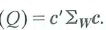 Let W be an m × 1 vector with covariance matrix where is finite and positive definite. Let c be a nonrandom m × 1 vector, and let a. Show that var b. Suppose that c 0 m Show that 0 var(Q) .