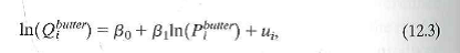 In the demand curve regression model of Equation (12.3), is ln positively or negatively correlated with the error, u i If ß 1 is estimated by OLS, would you expect the estimated value to be larger or smaller than the true value of 1 Explain.