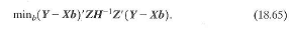 Show that is the efficient GMM estimator-that is, that Equation (18.66) is the solution to Equation (18.65). b. Show that c. Show that