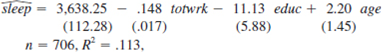 In Problem 3.3, we estimated the equation    where we now report standard errors along with the estimates. (i) Is either educ or age individually significant at the 5% level against a two-sided alternative Show your work. (ii) Dropping educ and age from the equation gives    Are educ and age jointly significant in the original equation at the 5% level Justify your answer. (iii) Does including educ and age in the model greatly affect the estimated tradeoff between sleeping and working  (iv) Suppose that the sleep equation contains heteroskedasticity. What does this mean about the tests computed in parts (i) and (ii)