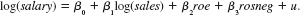 In Problem, we added the return on the firm's stock, ros, to a model explaining CEO salary; ros turned out to be insignificant. Now, define a dummy variable, rosneg, which is equal to one if ros 0 and equal to zero if ros 0. Use CEOSAL1.RAW to estimate the model Discuss the interpretation and statistical significance of Problem Consider an equation to explain salaries of CEOs in terms of annual firm sales, return on equity (roe, in percentage form), and return on the firm's stock (ros, in percentage form): (i) In terms of the model parameters, state the null hypothesis that, after controlling for sales and roe, ros has no effect on CEO salary. State the alternative that better stock market performance increases a CEO's salary. (ii) Using the data in CEOSAL1.RAW, the following equation was obtained by OLS: By what percentage is salary predicted to increase if ros increases by 50 points Does ros have a practically large effect on salary (iii) Test the null hypothesis that ros has no effect on salary against the alternative that ros has a positive effect. Carry out the test at the 10% significance level. (iv) Would you include ros in a final model explaining CEO compensation in terms of firm performance Explain.
