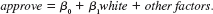 Use the data in LOANAPP.RAW for this exercise. The binary variable to be explained is approve, which is equal to one if a mortgage loan to an individual was approved. The key explanatory variable is white, a dummy variable equal to one if the applicant was white. The other applicants in the data set are black and Hispanic. To test for discrimination in the mortgage loan market, a linear probability model can be used: (i) If there is discrimination against minorities, and the appropriate factors have been controlled for, what is the sign of 1 (ii) Regress approve on white and report the results in the usual form. Interpret the coefficient on white. Is it statistically significant Is it practically large (iii) As controls, add the variables hrat, obrat, loanprc, unem, male, married, dep, sch, cosign, chist, pubrec, mortlat1, mortlat2, and vr. What happens to the coefficient on white Is there still evidence of discrimination against nonwhites (iv) Now, allow the effect of race to interact with the variable measuring other obligations as a percentage of income (obrat). Is the interaction term significant (v) Using the model from part (iv), what is the effect of being white on the probability of approval when obrat = 32, which is roughly the mean value in the sample Obtain a 95% confidence interval for this effect.