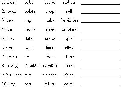 Word Associations  This exercise is designed to demonstrate how the establishment of a realistic and specific goal can help you improve your performance. You will be given four words and your task is to identify a fifth word that has a common association with each of the four words in a given set. For example, what word has a common association with each of the following?    The answer is beauty. Now that you understand the game, time yourself and see how many of the following sets you can do in two minutes.    Your instructor will give you the correct answers. Based on the number you got right, set the following goal for the next exercise: If you got 1 or 2 correct, your new goal is 4. If you got 3 or 4 correct, your new goal is 7. If you got 5 or more correct, your new goal is 9. Do you consider this new goal challenging? Impossible? Now, striving to make your new goal, see how many of the following sets you can do in two minutes.    Your instructor will give you the correct answers. How did you do relative to your score on the first set? Do you think that having a specific goal affected your score on the second exercise? Source: This exercise is adapted from Henry Tosi and Jerald W. Young, Management Experiences and Demonstrations (Homewood, IL: Richard D. Irwin, 1982), pp. 35-38, 166, 183.