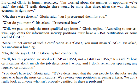 What, if anything, is wrong with the human resources focus depicted here Examine the relationship between certifications and experience. Do certifications alone identify the job candidates with the most appropriate expertise and work experience