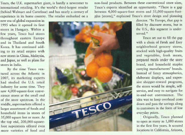   and Nevada and built a 1.4 million-square-foot distribution center capable of supporting an extensive store network. Even though Tesco operated everything from convenience stores to superstores in other countries, it was creating an entirely new retail brand from scratch and investing 2 billion to make it work. As part of its marketing research, the company built a prototype store inside a California warehouse to test potential shopper reaction. Only then did it finalize the retail design and begin opening stores. However, Fresh and Easy's early results didn't live up to its parent's expectations. With rising unemployment and a deepening recession, consumers were cutting back on spending, even for food and other basics. Competition was another factor. Between supermarkets such as Ralph's and Vons, natural-food grocers like Trader Joe's and Whole Foods, and convenience stores such as 7-Eleven, the competitive environment was extremely challenging. Still, Tesco's management believed in Fresh and Easy's retail positioning and saw long-term profit potential in making its mark in the U.S. market. One year into its U.S. expansion, Tesco slowed the rate of new-store openings as it fine-tuned Fresh and Easy's positioning. After customers found the stores a little sterile, we warmed up the look, adding more graphics, says an official. Family budgets being under pressure, we introduced more promotions and value packs. In addition, the chain installed higher shelving to increase the number of items available on the selling floor. With these changes in place, Fresh and Easy launched its first-ever ad campaign to reinforce the message of fresh foods at low prices and used public relations to spotlight its support of its local communities and environmentally friendly operations. It connected with consumers through videos on YouTube, photos on Flit, blog posts, and Twitter tweets. The retailer also made a special effort to reach out to Hispanic consumers with a Spanish-language website and Spanish-language advertising. Store by store, it adapted the merchandise mix to include more of the foods and brands favored by Hispanic shoppers in each neighborhood. Three years after Tesco started Fresh and Easy, its 150 U.S. stores were enjoying higher traffic and higher revenue. The economy was improving, the chain had shifted its new-store schedule into high gear, and customer feedback was positive. Profits, however, remained elusive. Looking ahead, can Fresh and Easy capture the hearts and wallets of enough U.S. shoppers to assure its long-term financial success? 1. What type of store is Fresh and Easy? Knowing that Fresh and Easy Ells into this Classification of retailers, what does that tell us about Fresh and Easy's marketing efforts? 2. Based on Fresh and Easy's retail positioning and marketing situation, what types of locations should it seek our as it expands its store network? 3. A few grocery retailers offer online shopping for customers' convenience. Should Fresh and Easy offer online shopping? Explain.<div style=padding-top: 35px> 