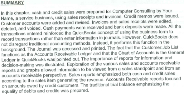 At the end of each chapter, you will work with a different company and enter transactions that are similar to the ones you competed in the text. Follow the instructions given for transaction entry and printing. You may refer to the chapter for assistance.