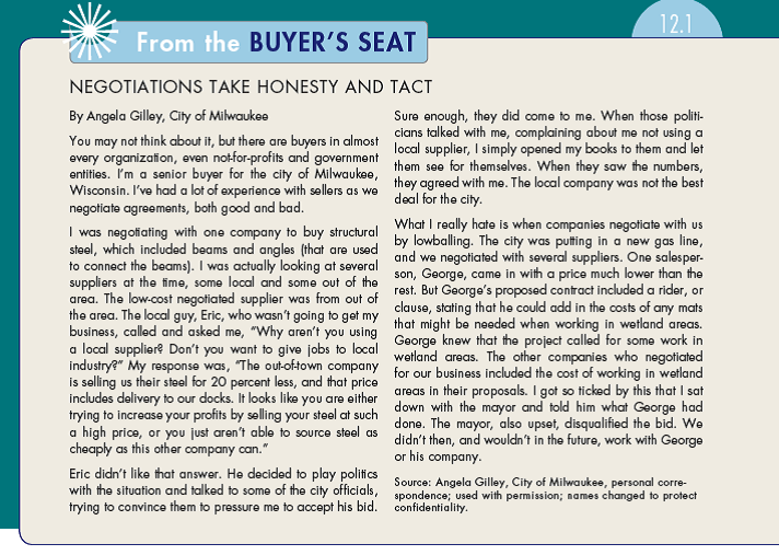 In From the Buyer's Seat 12.1 you read about a salesperson, Eric, whose bid wasn't well received, so he engaged in politics to try and secure the deal. If you were Eric, how would you have proceeded when you learned that your bid wasn't going to get accepted? (In Reference Buyer's Seat 12.1)   