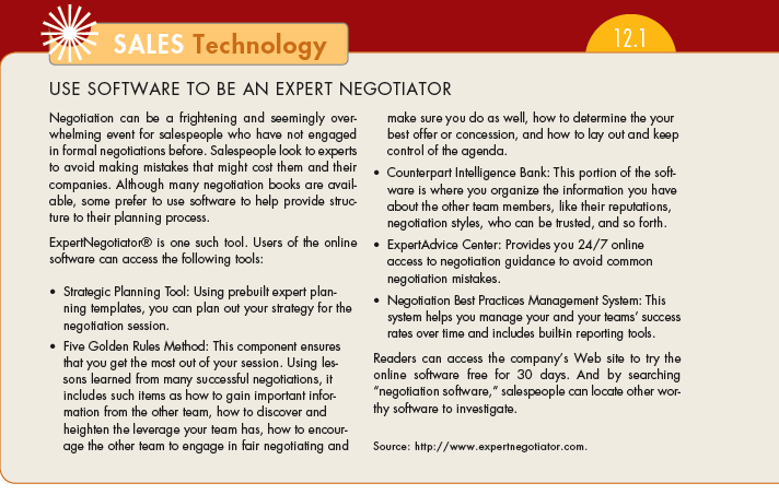 In Sales Technology 12.1 you read about ExpertNegotiator software. Get on the Web and locate one other negotiation software tool. Then compare the two types of software. (In Sales Technology 12.1)   