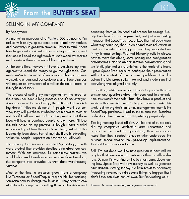 Look at the opening profile (Lillie Sanchez) and From the Buyer's Seat 16.1 (Teradata and Speed-Trap). Draw or describe the relationships that each must develop in their business, and discuss how they are similar or different, and why. (In Reference Buyer's Seat 16.1)   