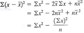 Brain Teaser: Sum of Squares If you like mathematical puzzles or love algebra, try this! Otherwise, just trust that the computational formula for the sum of squares is correct. We have a sample of x values. The sample size is n. Fill in the details for the following steps.   