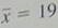 Basic Computation: Central Limit Theorem Suppose x has a distribution with a mean of 20 and a standard deviation of 3. Random samples of size n = 36 are drawn. (a) Describe the distribution and compute the mean and standard deviation of the distribution. (b) Find the z value corresponding to . (c) Find . (d) Interpretation Would it be unusual for a random sample of size 36 from the x distribution to have a sample mean less than 19 Explain.