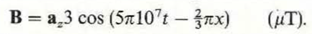 The circuit in Fig. 7-10 is situated in a magnetic field Assuming R = 15 ( ), find the current i. Figure: A circuit in a time-varying magnetic field