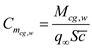 The free-stream dynamic pressure is, Here, is the wind density and is the free- stream velocity. Substitute for and for . The moment of coefficient about the center of gravity is, Here, is the moment about the center of gravity, is the wing area, and is the chord. Substitute for , for , and for , and for . For zero lift, the moment of coefficient about the center of gravity is equal to the moment of coefficient about the aerodynamic center. Substitute for . Therefore, the value of the moment of coefficient about the aerodynamic center is . The tail-lift coefficient is, Here, is the lift. Substitute for , for , and for . The moment of coefficient about the center of gravity when lift is not equal to zero is, Substitute for , for , and for , and for . The moment of coefficient about the center of gravity in terms of lift coefficient and moment coefficient about the aerodynamic center for the wing-body combination is, Here, is the location of the aerodynamic center for the chord length ahead of the center of gravity. Rearrange the equation for . Substitute for for , and for . Therefore, the location of the aerodynamic center is of the chord length ahead of the center of gravity.