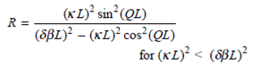 Based on coupled-mode theory, the reflectivity of a fiber grating is given by 36    and    where    and    Here, = -p /= 2 n eff / -p/ , with being the grating period and p an integer. For values of KL = 1, 2, 3, and 4, plot R(L) as a function of L for the range -10 L 10. Note that R max is found by setting = 0.
