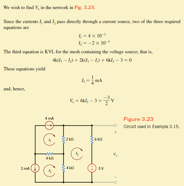 Use nodal analysis to solve the circuit in Example 3.15 and compare the time and effort involved in the two solution strategies. Example 3.15